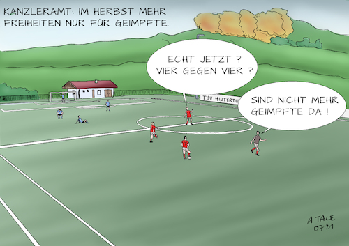 Cartoon: Mehr Freiraum...für Geimpfte (medium) by Ago tagged bundeskanzleramt,braun,interview,einschränkungen,ungeimpfte,mangelnde,impfbereitschaft,diskussion,impfpflicht,steigende,inzidenz,befürchtung,vierte,welle,herbst,coronakrise,pandemie,fussball,freizeitsport,unterbesetzt,wenig,spieler,politik,caricature,karikatur,cartoon,pressezeichnung,illustration,tale,agostino,natale,bundeskanzleramt,braun,interview,einschränkungen,ungeimpfte,mangelnde,impfbereitschaft,diskussion,impfpflicht,steigende,inzidenz,befürchtung,vierte,welle,herbst,coronakrise,pandemie,fussball,freizeitsport,unterbesetzt,wenig,spieler,politik,caricature,karikatur,cartoon,pressezeichnung,illustration,tale,agostino,natale