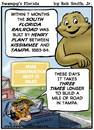 Cartoon: Swampys Florida Cartoon (small) by RobSmithJr tagged florida,history,tourism,webcomic,tourist,car,auto,gas,gasoline,train,rail,rr,railroad,railway