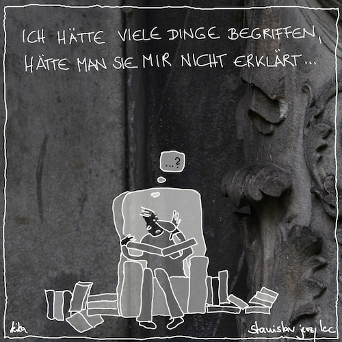 Cartoon: Ich hätte vieles begriffen (medium) by kika tagged stanislav,jercy,lec,kindheit,erklären,verstehen,weisheit,lernen,bücher