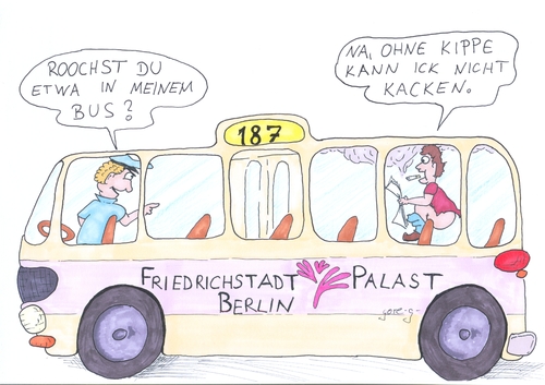 Cartoon: Berliner Macken (medium) by gore-g tagged berlinerisch,kacken,rauchen,bus,berlin