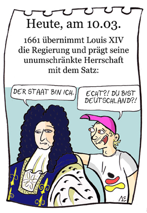 Cartoon: 10. März (medium) by chronicartoons tagged louis,xiv,regiert