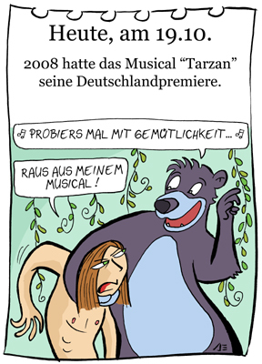 Cartoon: 19. Oktober (medium) by chronicartoons tagged musical,tarzan,dschungelbuch,balu,cartoon