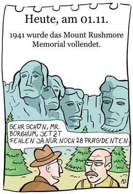 Cartoon: 1. November (medium) by chronicartoons tagged mount,rushmore,lincoln,washington,roosevelt,jefferson,bildhauer,borghum,cartoon