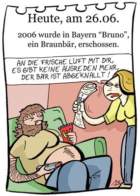 Cartoon: 26. Juni (medium) by chronicartoons tagged bruno,bär,waffe,dick,couchpotato