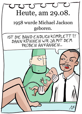 Cartoon: 29. August (medium) by chronicartoons tagged michael,jackson,birthday