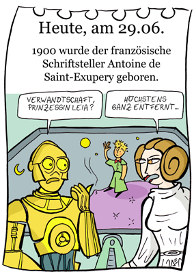 Cartoon: 29. Juni (medium) by chronicartoons tagged exupery,c3po,starwars,leia,prinz,cartoon