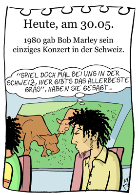 Cartoon: 30. Mai (medium) by chronicartoons tagged bob,marley,schweiz,kiffen,dope,gras,reggae,cartoon
