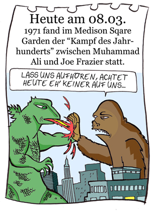 Cartoon: 8. März (medium) by chronicartoons tagged ali,frazier,boxkampf,godzilla,cartoon