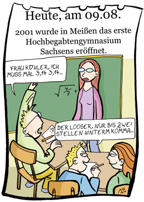 Cartoon: 9. August (medium) by chronicartoons tagged hochbegabtengymnasium