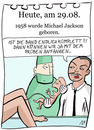 Cartoon: 29. August (small) by chronicartoons tagged michael jackson birthday