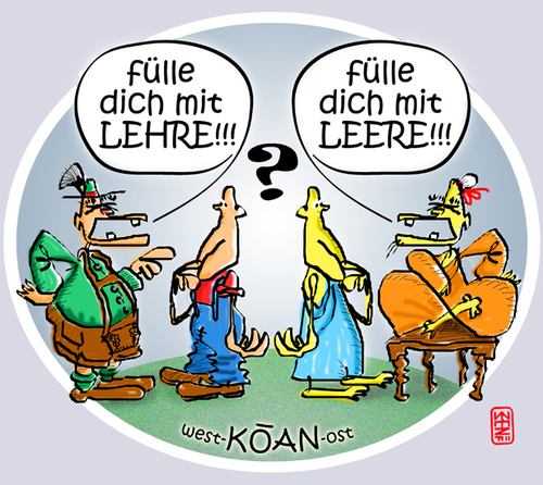 Cartoon: west - KOAN - ost (medium) by zenundsenf tagged koan,emptiness,apprenticeship,lehre,leere,nichts,west,ost,east,zen,chan,master,zenf,zensenf,zenundsenf,walter,andi
