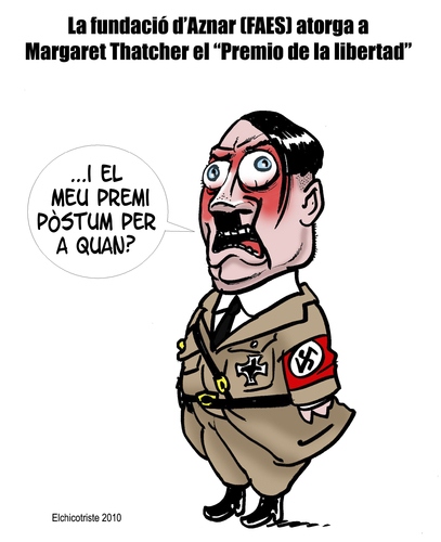 Cartoon: FAES (medium) by ELCHICOTRISTE tagged aznar,thatcher,hitler