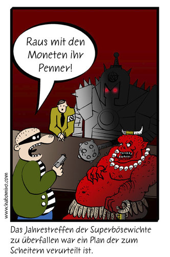 Cartoon: Überfall (medium) by Habomiro tagged habomiro,superschurke,jahrestreffen,überfall