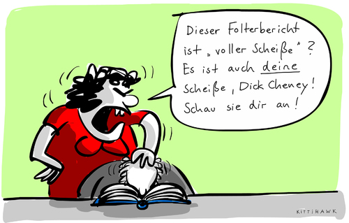 Cartoon: CIA Folter (medium) by kittihawk tagged cheney,dick,2014,kittihawk,folterbericht,cia,voller,scheiße,deine,schau,sie,dir,an,mann,frau,gesicht,reindrücken,gewalt,waterboarding,verhörmethoden,usa,george,bush,verantwortung,nine,eleven,911,terrorismus,bekämpfung,islamismus,bin,laden,kittihawk,2014