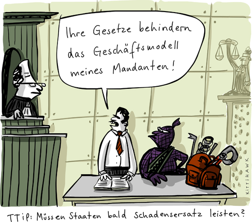 Cartoon: Investitionsschutz (medium) by kittihawk tagged kittihawk,2014,freihandelsabkommen,ttip,verhandlungen,geheim,verbraucherschutz,usa,eu,nicht,öffentlich,große,konzerne,multinationale,zölle,abschaffen,handelshemmnisse,standards,gesetze,behindern,geschäftsmodell,mandanten,anwalt,prozess,schiedgerichte,investitionsschutz,staaten,schadensersatz,leisten,einbrecher,richter,kittihawk,2014,freihandelsabkommen,ttip,verhandlungen,geheim,verbraucherschutz,usa,eu,nicht,öffentlich,große,konzerne,multinationale,zölle,abschaffen,handelshemmnisse,standards,gesetze,behindern,geschäftsmodell,mandanten,anwalt,prozess,schiedgerichte,investitionsschutz,staaten,schadensersatz,leisten,einbrecher,richter