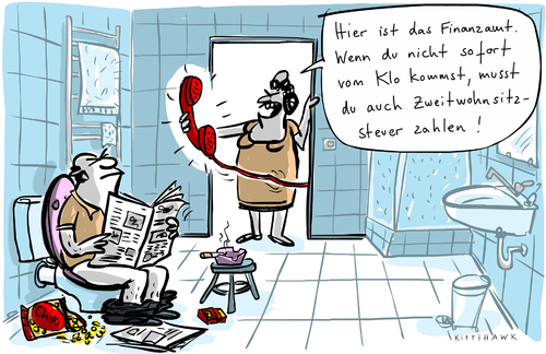 Cartoon: Zweitwohnsitz (medium) by kittihawk tagged kittihawk,2014,finanzamt,zweitwohnungssteuer,stilles,örtchen,klo,vom,kommst,lesen,rauchen,chips,essen,allein,sein,entspannt,chillen,sich,einrichten,seine,ruhe,haben,wohnen,wohnlich,abgeordnete,berlin,keinen,zweitwohnsitz,angegeben,steuer,hinterziehung,betrug,kittihawk,2014,finanzamt,zweitwohnungssteuer,stilles,örtchen,klo,vom,kommst,lesen,rauchen,chips,essen,allein,sein,entspannt,chillen,sich,einrichten,seine,ruhe,haben,wohnen,wohnlich,abgeordnete,berlin,keinen,zweitwohnsitz,angegeben,steuer,hinterziehung,betrug