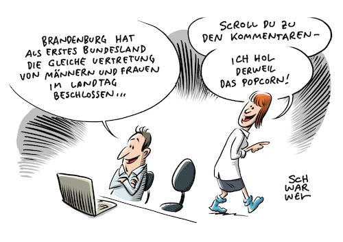 Cartoon: Brandenburg Parität Landtag (medium) by Schwarwel tagged parität,gleichberechtigung,gleichstellung,landtag,brandenburg,frauen,frau,politikerin,wahl,wahlen,landtagswahl,feminismus,feministin,frauenquote,quote,kandidat,kandidatin,partei,parteien,wahlrecht,mandat,mandate,landtagsmandat,cartoon,karikatur,schwarwel,parität,gleichberechtigung,gleichstellung,landtag,brandenburg,frauen,frau,politikerin,wahl,wahlen,landtagswahl,feminismus,feministin,frauenquote,quote,kandidat,kandidatin,partei,parteien,wahlrecht,mandat,mandate,landtagsmandat,cartoon,karikatur,schwarwel