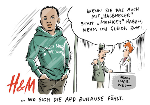 Cartoon: Coolest Monkey in the Jungle (medium) by Schwarwel tagged rassistisch,rassismus,rassenhass,fremdenfeindlichkeit,fremdenfeindlich,ausländer,ausländerfeindlichkeit,asyl,neger,schwarzer,rechtsextrem,rechtspopulismus,shirt,sachen,klamotten,konzern,konsum,konsumenten,hm,einkaufen,fashion,werbung,twitter,shitstorm,social,media,soziale,netzwerke,post,postings,coolest,monkey,in,the,jungle,der,coolste,affe,im,dschungel,abstammung,afrika,afrikanisch,halbneger,diskriminierung,apartheid,völkerschau,menschenzoo,pulli,pullover,kollektion,modekonzern,mode,modekette,billiglohn,billiglohnarbeiter,ausbeutung,karikatur,karikaturen,schwarwel,rassistisch,rassismus,rassenhass,fremdenfeindlichkeit,fremdenfeindlich,ausländer,ausländerfeindlichkeit,asyl,neger,schwarzer,rechtsextrem,rechtspopulismus,shirt,sachen,klamotten,konzern,konsum,konsumenten,hm,einkaufen,fashion,werbung,twitter,shitstorm,social,media,soziale,netzwerke,post,postings,coolest,monkey,in,the,jungle,der,coolste,affe,im,dschungel,abstammung,afrika,afrikanisch,halbneger,diskriminierung,apartheid,völkerschau,menschenzoo,pulli,pullover,kollektion,modekonzern,mode,modekette,billiglohn,billiglohnarbeiter,ausbeutung,karikatur,karikaturen,schwarwel