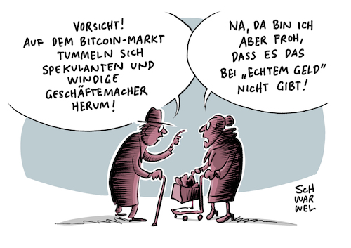 Cartoon: Kryptowährung Bitcoin (medium) by Schwarwel tagged währung,geld,wirtschaft,finanzen,bitcoin,kryptowährung,hype,finanzamt,totalverlust,privatanleger,spekulanten,spekulation,spekulieren,finanzaufsicht,kurs,kursanstieg,digitalwährung,risiko,wertpapiere,börse,banken,aktie,aktien,anleger,investment,investments,investition,crash,flash,cyberwährung,karikatur,schwarwel,währung,geld,wirtschaft,finanzen,bitcoin,kryptowährung,hype,finanzamt,totalverlust,privatanleger,spekulanten,spekulation,spekulieren,finanzaufsicht,kurs,kursanstieg,digitalwährung,risiko,wertpapiere,börse,banken,aktie,aktien,anleger,investment,investments,investition,crash,flash,cyberwährung,karikatur,schwarwel