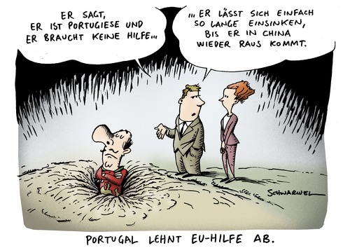 Cartoon: Portugal lehnt EU-Hilfe ab (medium) by Schwarwel tagged schwarwel,karikatur,schulden,zentralbank,bank,geld,land,pleite,krise,staat,union,europäische,hilfe,eu,portugal,portugal,eu,hilfe,staat,krise,pleite,land,geld,bank,zentralbank,schulden