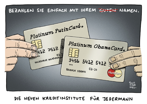 Cartoon: Putin eigenes Kreditinstitut (medium) by Schwarwel tagged krim,krise,reaktion,sanktionen,eigenes,kreditinstitut,bank,geld,finanzen,card,geldkarte,putin,obama,krieg,annektion,ukraine,strafe,recht,gesetz,karikatur,schwarwel,völkerrecht,waffen,gewalt,terror,annexion,krim,krise,reaktion,sanktionen,eigenes,kreditinstitut,bank,geld,finanzen,card,geldkarte,putin,obama,krieg,annektion,ukraine,strafe,recht,gesetz,karikatur,schwarwel,völkerrecht,waffen,gewalt,terror,annexion