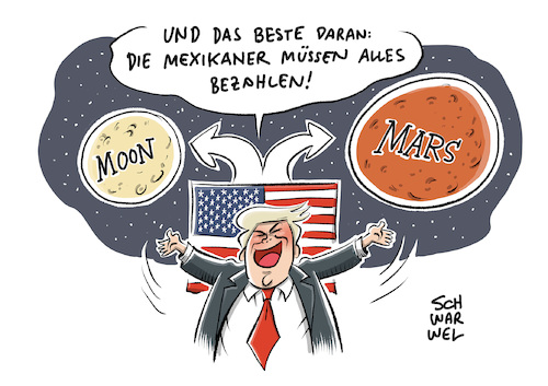 Cartoon: Trump Mond Mars (medium) by Schwarwel tagged trump,donald,us,usa,amerika,make,america,great,again,weltraum,raumfahrer,weltraumerkundung,mond,mars,raumfahrt,weltraumbehörde,nasa,astronaut,astronauten,rakete,karikatur,schwarwel,trump,donald,us,usa,amerika,make,america,great,again,weltraum,raumfahrer,weltraumerkundung,mond,mars,raumfahrt,weltraumbehörde,nasa,astronaut,astronauten,rakete,karikatur,schwarwel