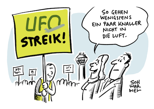 UFO-Streik zum Jahreswechsel UFO-Streik zum Jahreswechsel