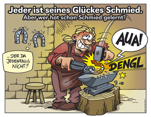 Cartoon: Glücks-Schmied (medium) by Comiczeichner tagged glück,sprichwort,zitat