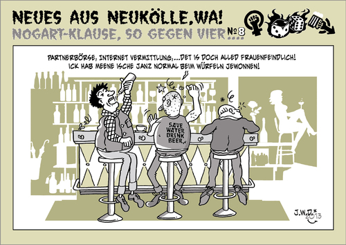 Cartoon: PARTNERSUCHE (medium) by JWD tagged liebe,partnerschaft,ehe,stammtisch,frauenfeindlich,berlin,neukölln,kiez,kneipe,vermittlung,internet,partnerbörse,glücksspiel,blinddate,partnersuche