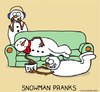 Cartoon: Prank (small) by sardonic salad tagged snowman,cartoon,comic,prank,humor,sardonic,salad