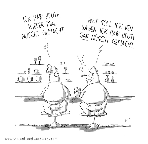 Cartoon: Nichts gemacht (medium) by SCHÖN BLÖD tagged schön,blöd,schoen,bloed,thomas,luft,cartoon,humor,comic,spaß,lustig,freude,lachen,comedy,lacher,brüller,zeichnung,sprechblase,karikatur,nichts,nüscht,gemacht,machen,tun,arbeiten,beschäftigen,beschäftigung,bar,tresen,männer,mann,rauchen,glas,gläser,hocker,barhocker