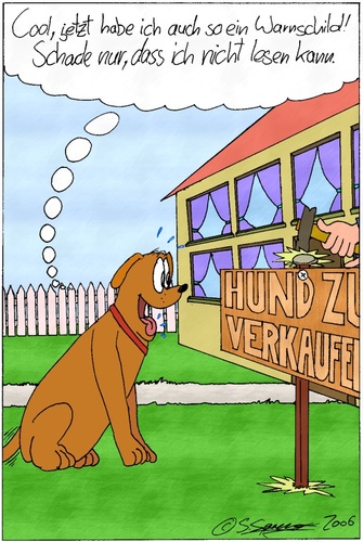 Cartoon: Warnung Hund (medium) by chaosartwork tagged warnung,warnschild,vorsicht,hund,verkaufen,loswerden,lesen,fies,böse,bissig,dog,sale,sign