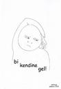 Cartoon: Bi kendine gel (small) by adimizi tagged cizgi