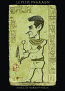 Cartoon: Le petit Pharaon (small) by jean gouders cartoons tagged sarkozy,sarko,jean,gouders