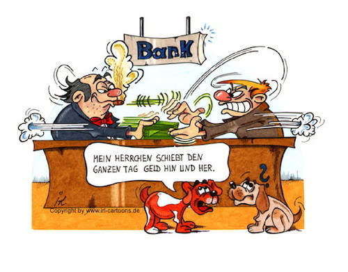 Cartoon: Bänker (medium) by irlcartoons tagged bank,bäcker,geldwäsche,geld,konten,finanzamt,steuerersparnis,dividende,schlupfloch,hund,aktiengeschäfte,aktien,fond,investmentfond,geldanlage,wirtschaft,ausland,börse,kapitalertragssteuer,profi,dividendenanspruch