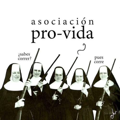 Cartoon: 1.7 Provida (medium) by german ferrero tagged provida,spain,cristianismo,cristianos,catolicos,fascismo,aborto