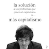Cartoon: 2.3 La solucion final de Milei (small) by german ferrero tagged capitalismo,milei,neoliberalismo