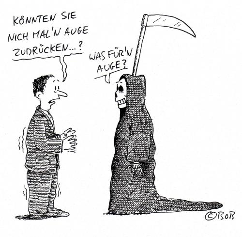 Cartoon: Auge zudrücken (medium) by Christian BOB Born tagged tod,leben,ende,sense,tod,sterben,leben,mensch,biologie,kreislauf,lebensende,lebensabend,jenseits,sensenmann,auge,ausnahme,ende,zudrücken,verschonen,angst,frauen,frau,weiblichkeit,beauty,schönheit,makel,perfektion,gewicht,nahrung,ernährung,körper,zufriedenheit,strategie,ideal,schönheitsideal,selbstbewusstsein,furchtmakel