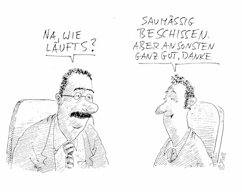 Wie läufts? Wie läufts?
