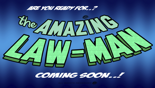 Cartoon: the amazing law-man teaser (medium) by elle62 tagged teaser,cover,comics,heros