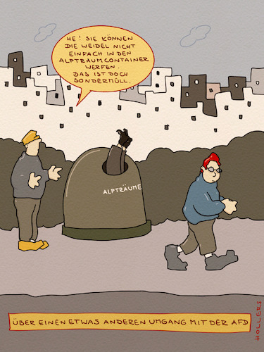Cartoon: Am Alptraumcontainer (medium) by hollers tagged weidel,entsorgung,alptraum,axd,rechts,umgang,brandmauer,sondermüll,bundestag,landtag,parteien,abgrenzung,demokratie,weidel,entsorgung,alptraum,axd,rechts,umgang,brandmauer,sondermüll,bundestag,landtag,parteien,abgrenzung,demokratie