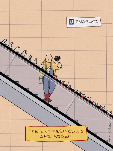 Cartoon: Marxplatz (medium) by hollers tagged entfremdung,arbeit,marx,kapitalismus,sozialismus,kommunismus,tauben,ubahn,rolltreppe,fließband,hammer,philosophie,entfremdung,arbeit,marx,kapitalismus,sozialismus,kommunismus,tauben,ubahn,rolltreppe,fließband,hammer,philosophie
