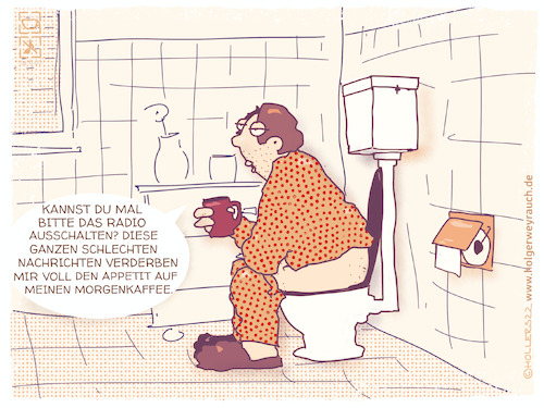 Cartoon: Radio (medium) by hollers tagged radio,morgenkaffee,nachrichten,bad,toilette,appetit,radio,morgenkaffee,nachrichten,bad,toilette,appetit