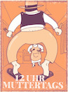 Cartoon: 12 Uhr Muttertags (small) by hollers tagged muttertag,12,uhr,mittags,film,plakat,filmplakat,mutter,küche,western