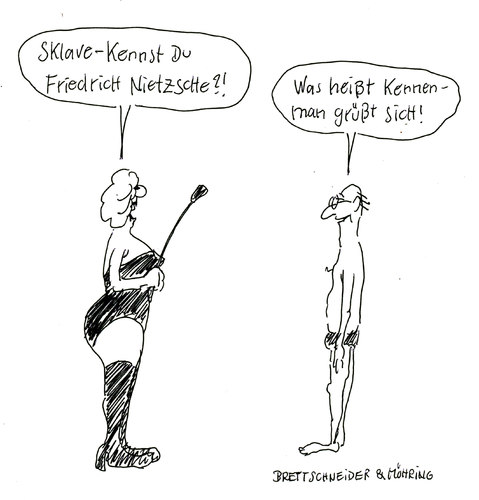 Cartoon: nietzsche (medium) by brettschneider und möhring tagged friedrich,nietzsche,philosoph,philosophie,peitsche,domina,sklave,sm,cartoon,karikatur,brettschneider,und,möhring