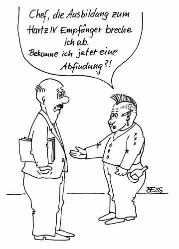 Cartoon: Abfindung??? (medium) by besscartoon tagged hartz4,abfindung,ausbildung,bess,besscartoon