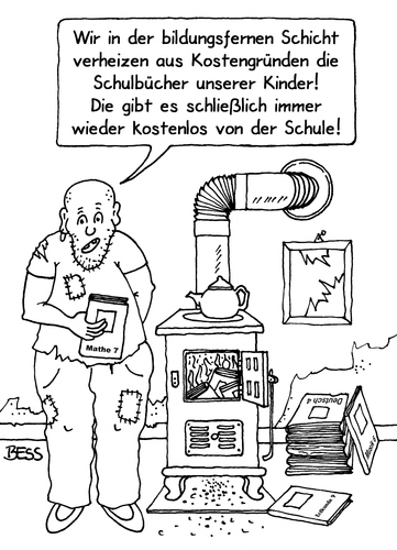 Cartoon: bildungsferne Schicht (medium) by besscartoon tagged besscartoon,bess,ofen,schicht,kostengründe,schulbücher,heizen,erziehung,eltern,bildung,bücher,buch,bildungsfern,lernen,schüler,pädagogik,schule