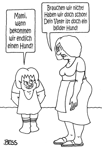 Cartoon: blöder Hund (medium) by besscartoon tagged kind,frau,beziehung,hund,vater,mami,blöder,bess,besscartoon