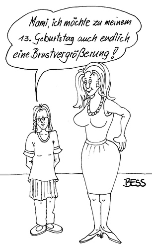 Cartoon: Brustvergrößerung (medium) by besscartoon tagged kind,jugend,komplexe,mutter,brust,brustvergrößerung,geburtstag,schönheit,schönheitsoperation,eitelkeit,bess,besscartoon