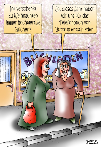 Cartoon: Bücherfreunde (medium) by besscartoon tagged frauen,buch,bücher,buchladen,weihnachten,lesen,hochwertig,fest,telefonbuch,geschenk,bottrop,bess,besscartoon